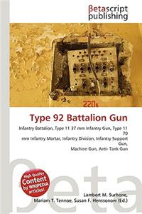 Type 92 Battalion Gun