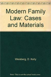 Modern Family Law: Cases and Materials