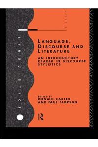 Language, Discourse and Literature: An Introductory Reader in Discourse Stylistics