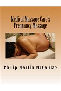 Medical Massage Care's Pregnancy Massage