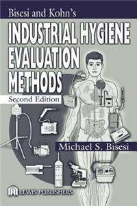 Industrial Hygiene Evaluation Methods