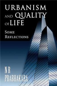 Urbanism and Quality of Life
