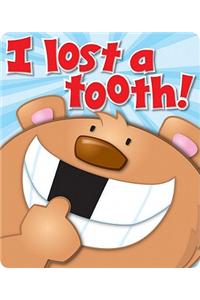 I Lost a Tooth Braggin' Badges