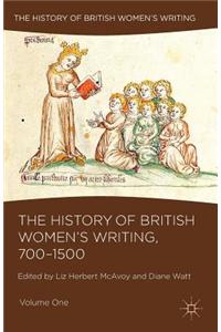The History of British Women's Writing, 700-1500: Volume One