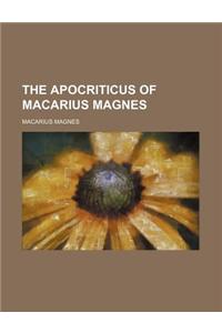 The Apocriticus of Macarius Magnes