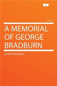 A Memorial of George Bradburn