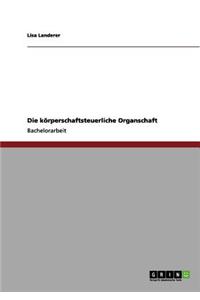 Korperschaftsteuerliche Organschaft