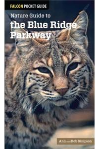 Nature Guide to the Blue Ridge Parkway