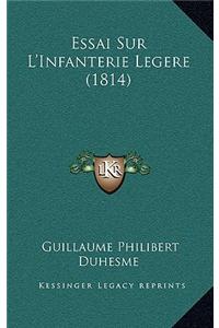 Essai Sur L'Infanterie Legere (1814)