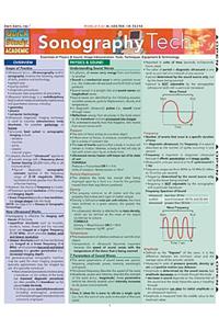 Sonography Tech: Essentials of Physics & Sound, Image Interpretation, Tools, Techniques, Equipment & Terminology
