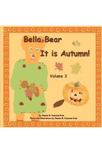 "Bella Bear, It Is Autumn"