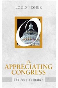 On Appreciating Congress: The People's Branch
