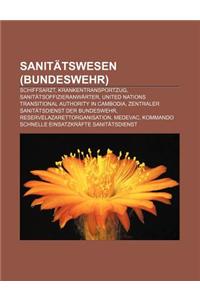 Sanitatswesen (Bundeswehr): Schiffsarzt, Krankentransportzug, Sanitatsoffizieranwarter, United Nations Transitional Authority in Cambodia