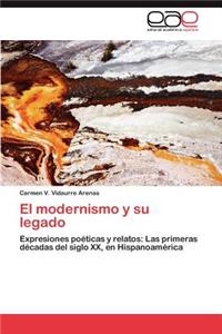 El Modernismo y Su Legado