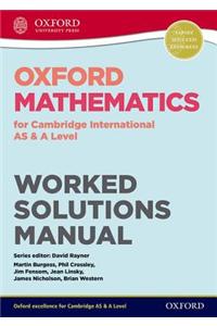 Oxford Mathematics for Cambridge International AS & A Level Worked Solutions Manual