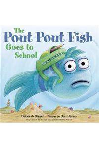 The Pout-Pout Fish Goes to School