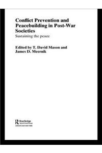 Conflict Prevention and Peace-Building in Post-War Societies: Sustaining the Peace
