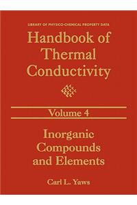 Handbook of Thermal Conductivity, Volume 4: Inorganic Compounds and Elements