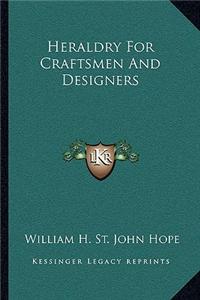 Heraldry for Craftsmen and Designers