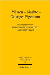 Wissen - Markte - Geistiges Eigentum