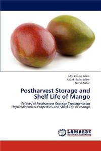 Postharvest Storage and Shelf Life of Mango