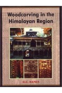 Woodcarving in the Himalayan Region