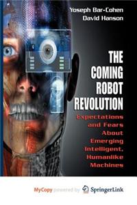 The Coming Robot Revolution