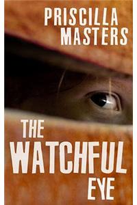 The Watchful Eye