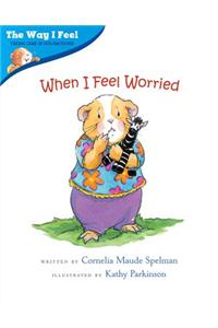 When I Feel Worried