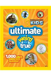 Ultimate Weird but True