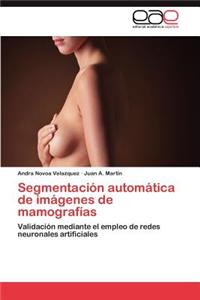 Segmentacion Automatica de Imagenes de Mamografias