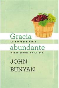 Gracia Abundante