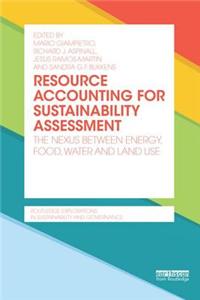 Resource Accounting for Sustainability Assessment: The Nexus Between Energy, Food, Water and Land Use