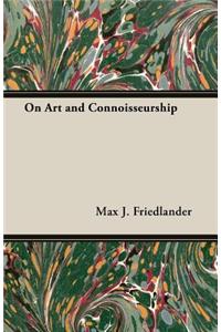On Art And Connoisseurship