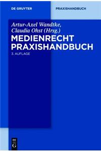 Medienrecht. Praxishandbuch.