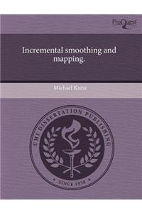 Incremental Smoothing and Mapping.