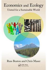 Economics and Ecology: United for a Sustainable World