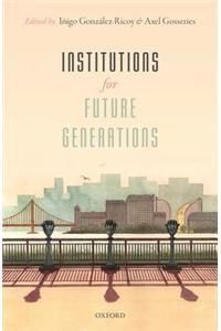 Institutions for Future Generations