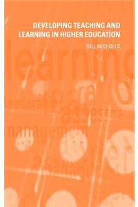 Developing Teaching and Learning in Higher Education