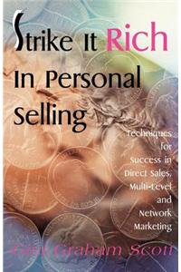 Strike It Rich in Personal Selling