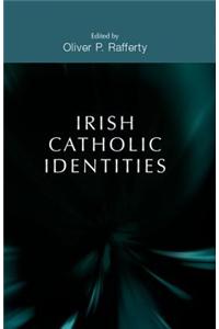 Irish Catholic Identities
