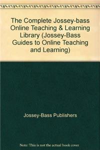 The Complete 13-Volume Jossey-Bass Online Teaching & Learning Library