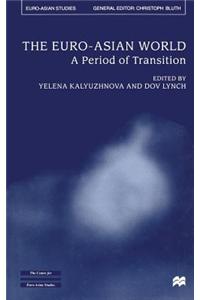The Euro-Asian World: A Period of Transition