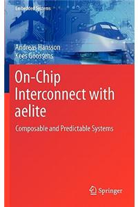 On-chip Interconnect with Aelite