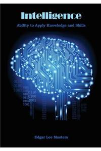 Intelligence: Ability to Apply Knowledge and Skills