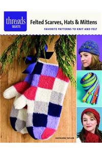 Felted Scarves, Hats & Mittens