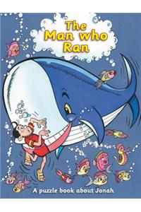 The Man Who Ran: A Puzzle Book about Jonah