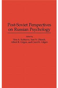 Post-Soviet Perspectives on Russian Psychology