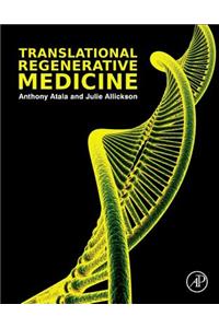 Translational Regenerative Medicine