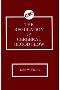 The Regulation of Cerebral Blood Flow